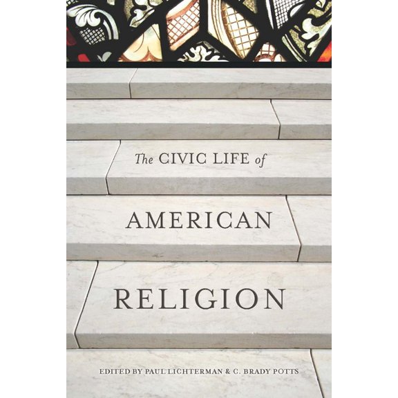 The Civic Life of American Religion, (Paperback)
