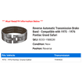 thumbnail image 2 of Reverse Automatic Transmission Brake Band - Compatible with 1975 - 1976 Pontiac Grand Safari, 2 of 2