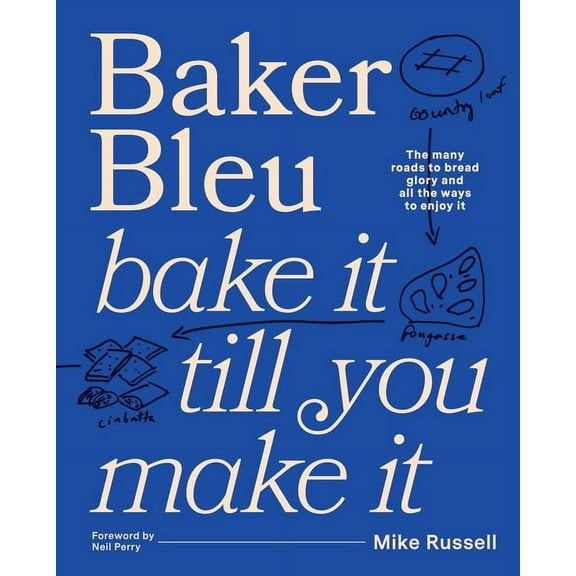 Baker Bleu The Book : Bake it till you make it (Hardcover)