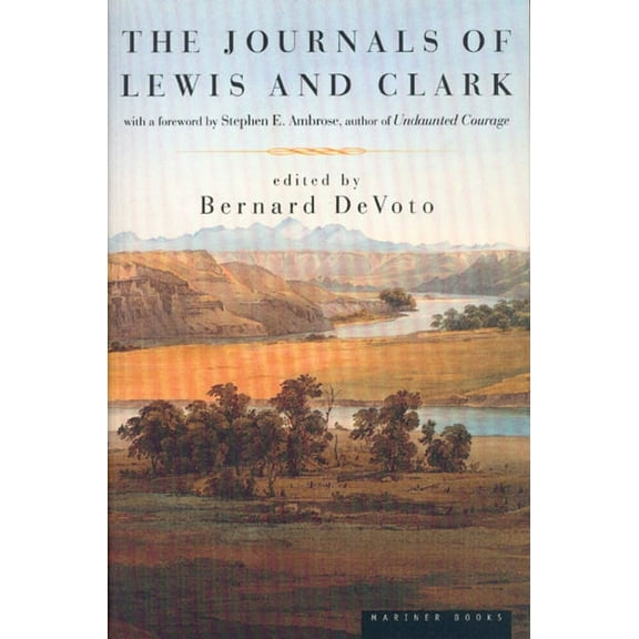 Lewis & Clark Expedition The Journals of Lewis and Clark, (Paperback)