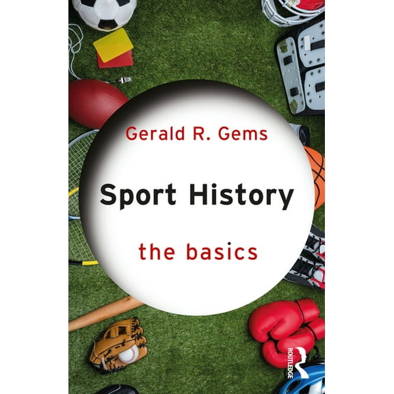 Basics Sport History: The Basics, (Paperback)