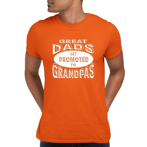 Adult Great Dads Get Promoted To Grandpas Funny New Dad T-Shirt