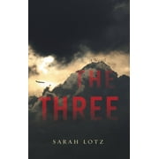 The Three : A Novel (Hardcover)