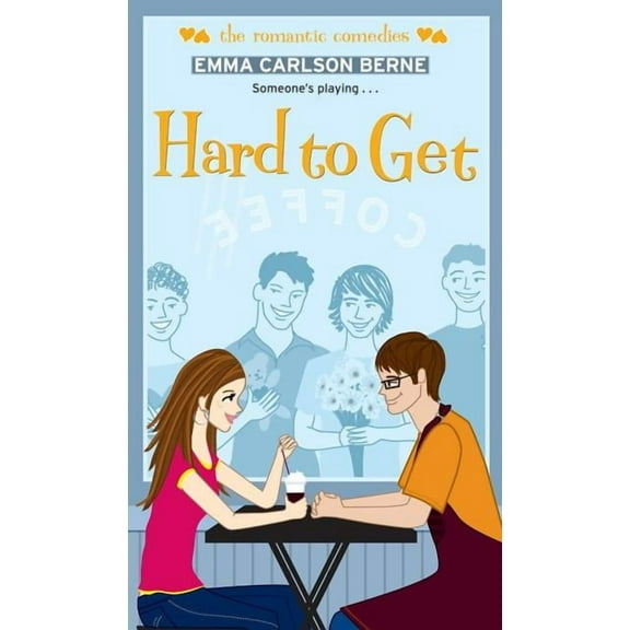 The Romantic Comedies: Hard to Get (Paperback)