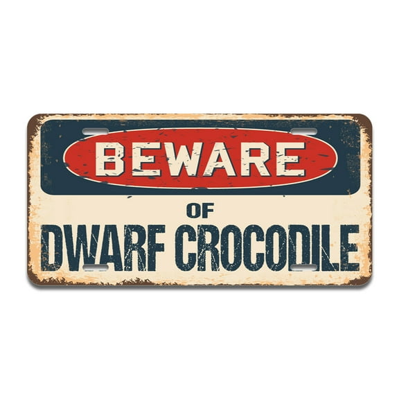 Beware of Dwarf Crocodile Aluminum License Plate| License Plate 12" X 6" Fits Any Car, Truck, SUV, RV, or Trailer | Made in The USA