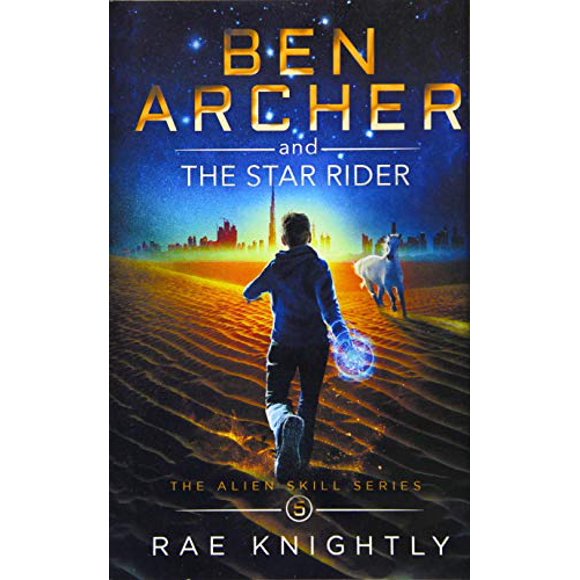 Ben Archer and the Star Rider (The Alien Skill Series, Book 5)