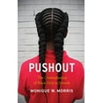 thumbnail image 1 of Pushout: la Criminalisation des Filles Noires dans les Écoles, 1 of 2