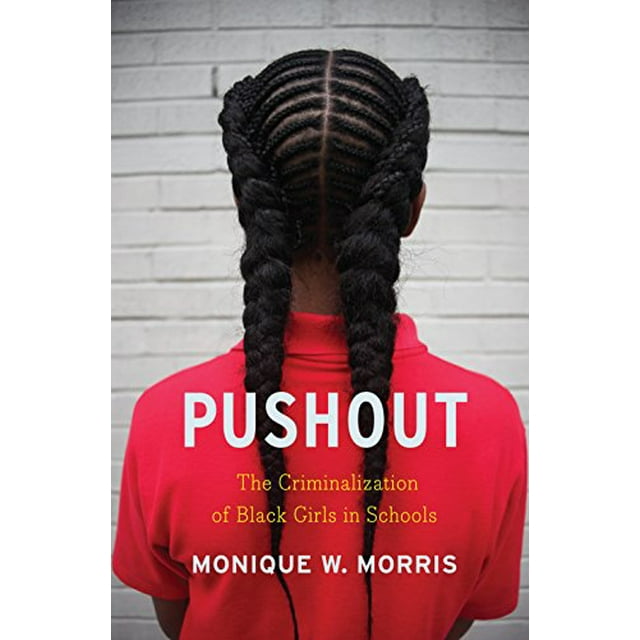 Pushout: la Criminalisation des Filles Noires dans les Écoles