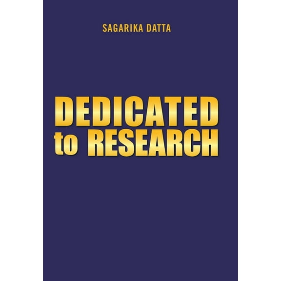 Dedicated to Research (Hardcover)