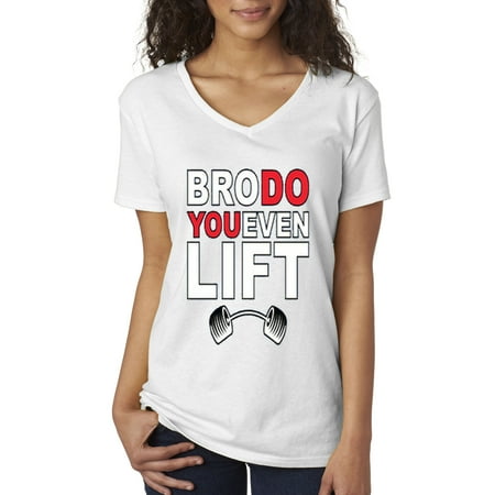 Even Lift - New Way 211 - Women's V-Neck T-Shirt Bro Do You Even Lift Gym Workout