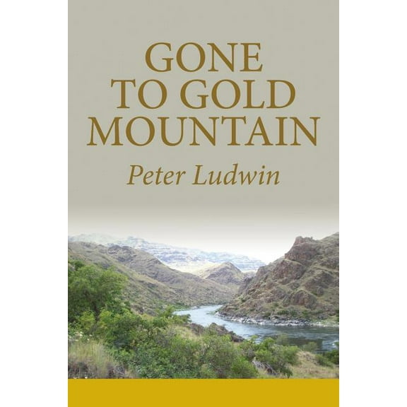 Gone To Gold Mountain, (Paperback)