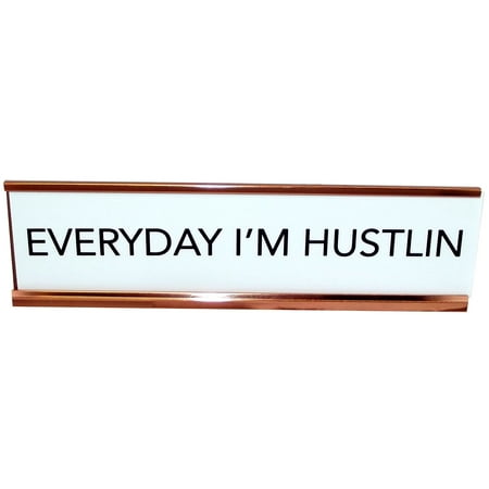 Aahs Engraving Everyday I'm Hustlin Novelty Nameplate Style Desk Sign (White)