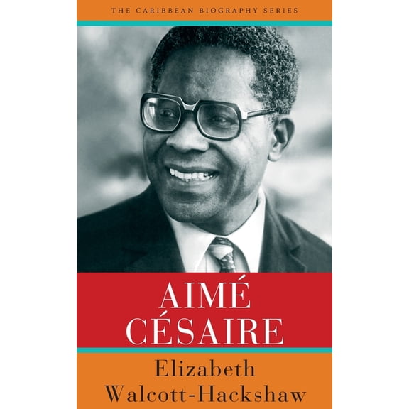 Caribbean Biography Aimé Césaire, (Paperback)