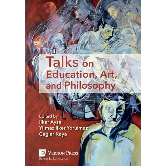 Vernon Education Talks on Education, Art, and Philosophy, (Hardcover)