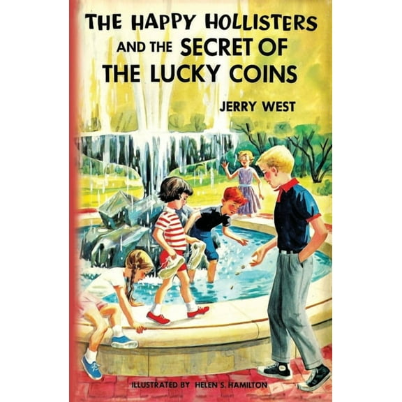 Happy Hollisters The Happy Hollisters and the Secret of the Lucky Coins, Book 22, (Paperback)