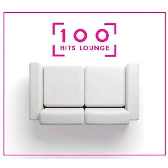 100 Hits Lounge / Various