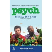 Psych: Psych: the Call of the Mild (Series #3) (Paperback)