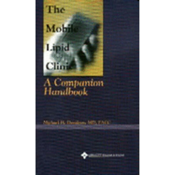 Pre-Owned The Mobile Lipid Clinic: A Companion Guide (Paperback) 0781736706 9780781736701