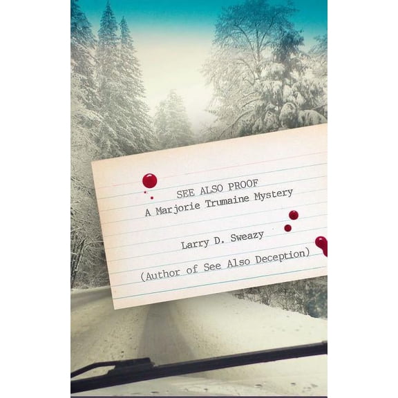 Marjorie Trumaine Mysteries: See Also Proof : A Marjorie Trumaine Mystery (Paperback)