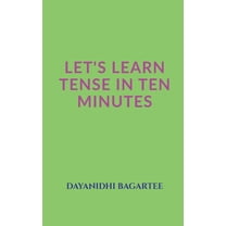 Let's Learn Tense in Ten Minutes (Paperback)