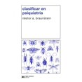 thumbnail image 1 of Libro Clasificar En Psiquiatria Tapa Blanda, Autor Nestor A. Braunstein, Editorial Siglo Xxi Editores, 1 of 2