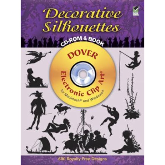 Pre-Owned Decorative Silhouettes: Dover Electronic Clip Art for Macintosh and Windows (Paperback) 0486995860 9780486995861