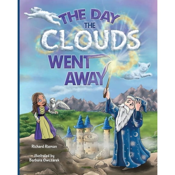 Tales from the Princessdom The Day the Clouds Went Away, (Paperback)