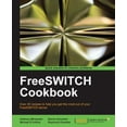 thumbnail image 1 of Pre-Owned Freeswitch Cookbook (Paperback) 1849515409 9781849515405, 1 of 1