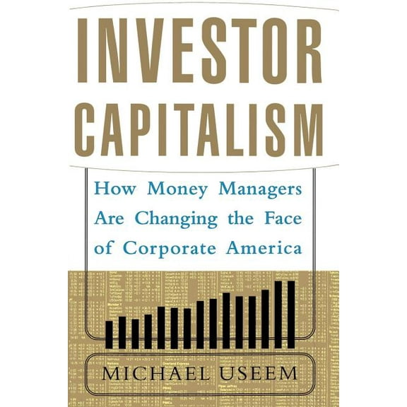 Investor Capitalism, (Paperback)