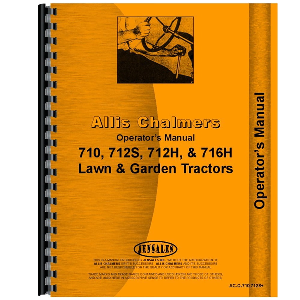New Operators Manual Made for Allis Chalmers AC Tractor Model 712S - Walmart.com