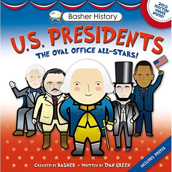 Pre-Owned Basher History: US Presidents: Oval Office All-Stars (Paperback) 0753469243 9780753469248