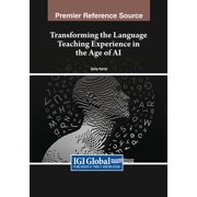 Transforming the Language Teaching Experience in the Age of AI, (Paperback)