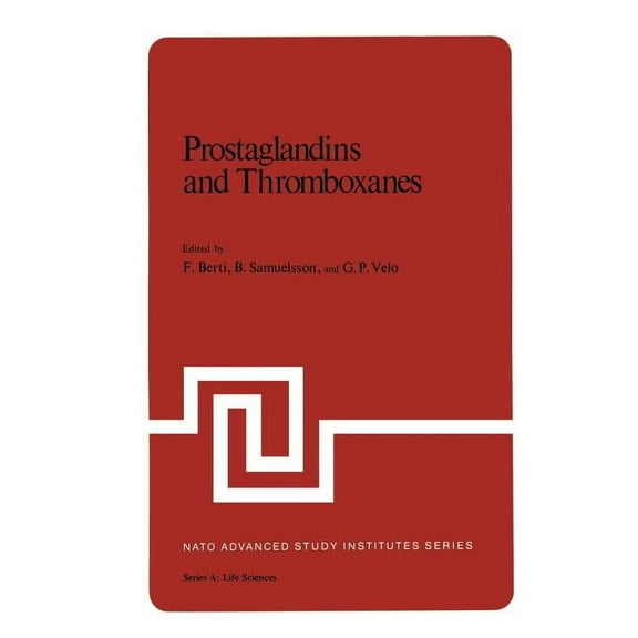 NATO Science Series A: Prostaglandins and Thromboxanes, Book 13, (Paperback)