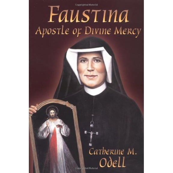 Pre-Owned Faustina: Apostle of Divine Mercy (Paperback) 0879739231 9780879739232