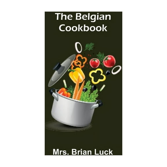 The Belgian Cookbook, (Paperback)