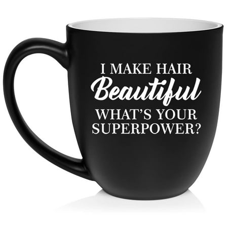 

I Make Hair Beautiful What s Your Superpower Hair Stylist Ceramic Coffee Mug Tea Cup Gift (16oz Matte Black)