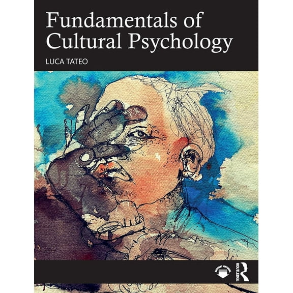 Fundamentals of Cultural Psychology, (Paperback)