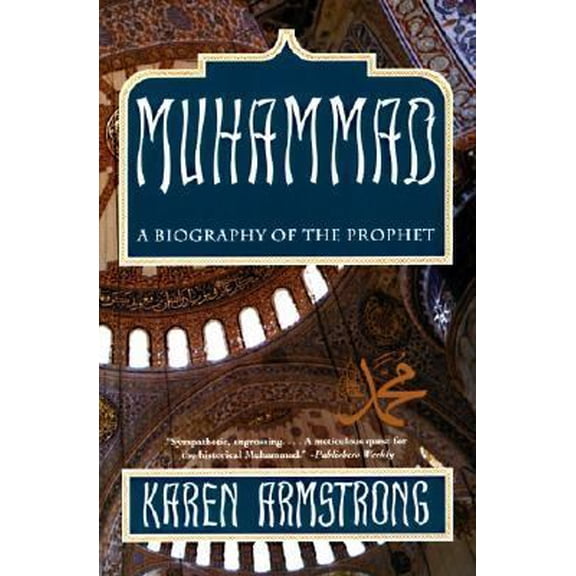Pre-Owned Muhammad: A Biography of the Prophet (Paperback) 0062508865 9780062508867