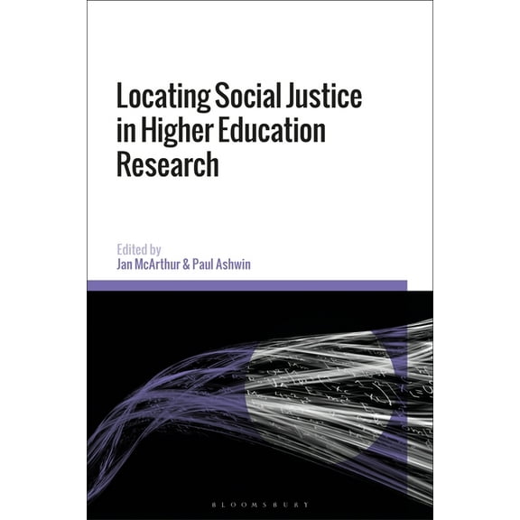 Locating Social Justice in Higher Education Research (Paperback)