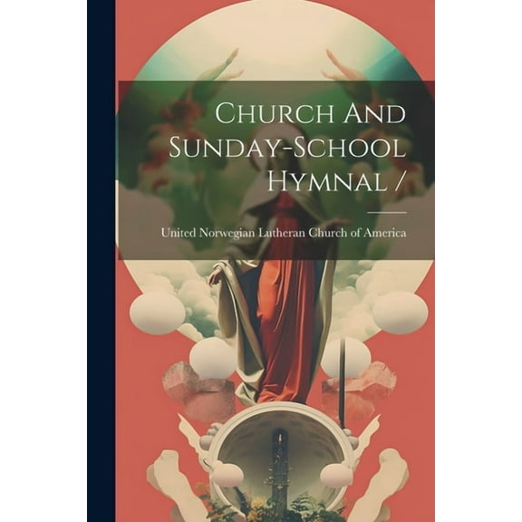 Church And Sunday-school Hymnal / (Paperback)