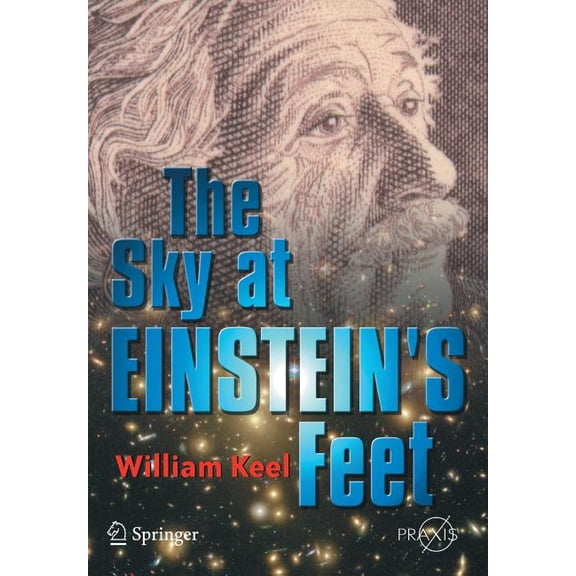 The Sky at Einstein's Feet, (Paperback)