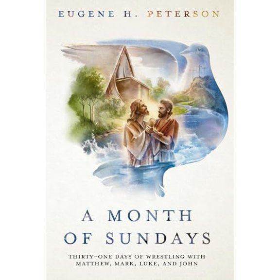 Pre-Owned A Month of Sundays: Thirty-One Days of Wrestling with Matthew, Mark, Luke, and John, 9781601429827, 1601429827, Hardcover,