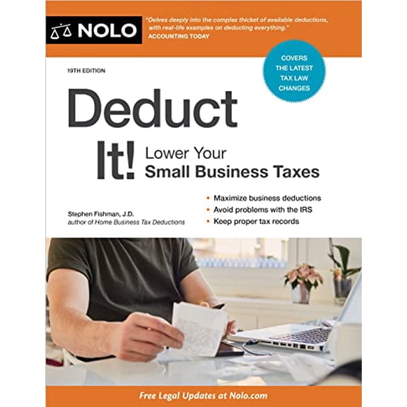 Pre-Owned Deduct It!: Lower Your Small Business Taxes Paperback
