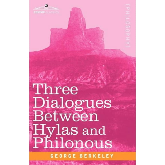 Three Dialogues Between Hylas and Philonous (Paperback)