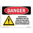thumbnail image 1 of SignMission OS-DS-D-35-L-1660 Signe de Danger OSHA - Matière Dangereuse Peut Être Utilisé dans Ce Domaine, 1 of 1