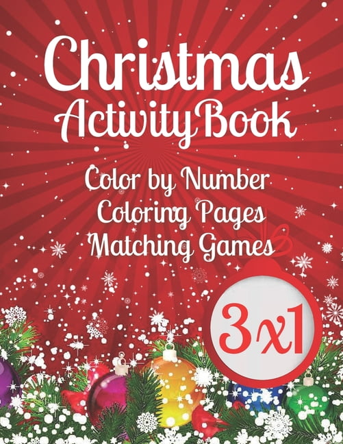 Christmas Activity Book Color by Number, Coloring Pages, Matching