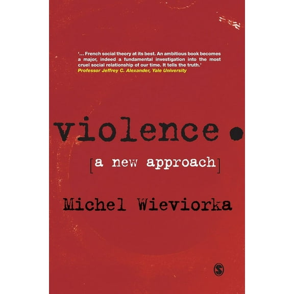 Violence: A New Approach, (Paperback)