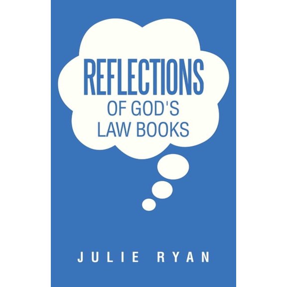 Reflections of God's Law Books, (Paperback)