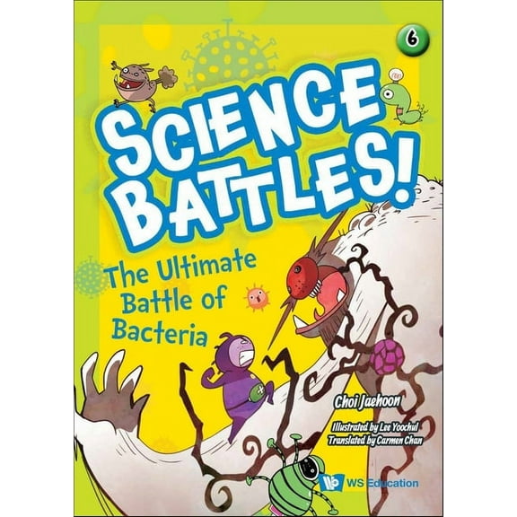 The Ultimate Battle of Bacteria, (Paperback)