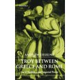 thumbnail image 1 of Troy Between Greece and Rome: Local Tradition and Imperial Power, 1 of 1